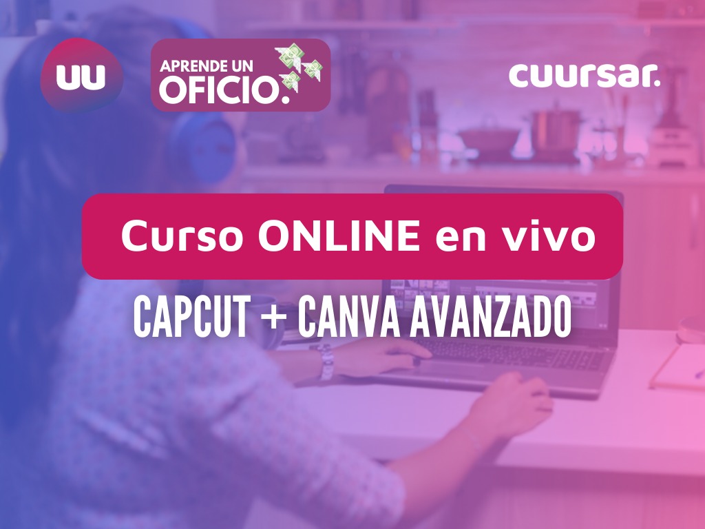 Taller CANVA + CAPCUT Avanzado